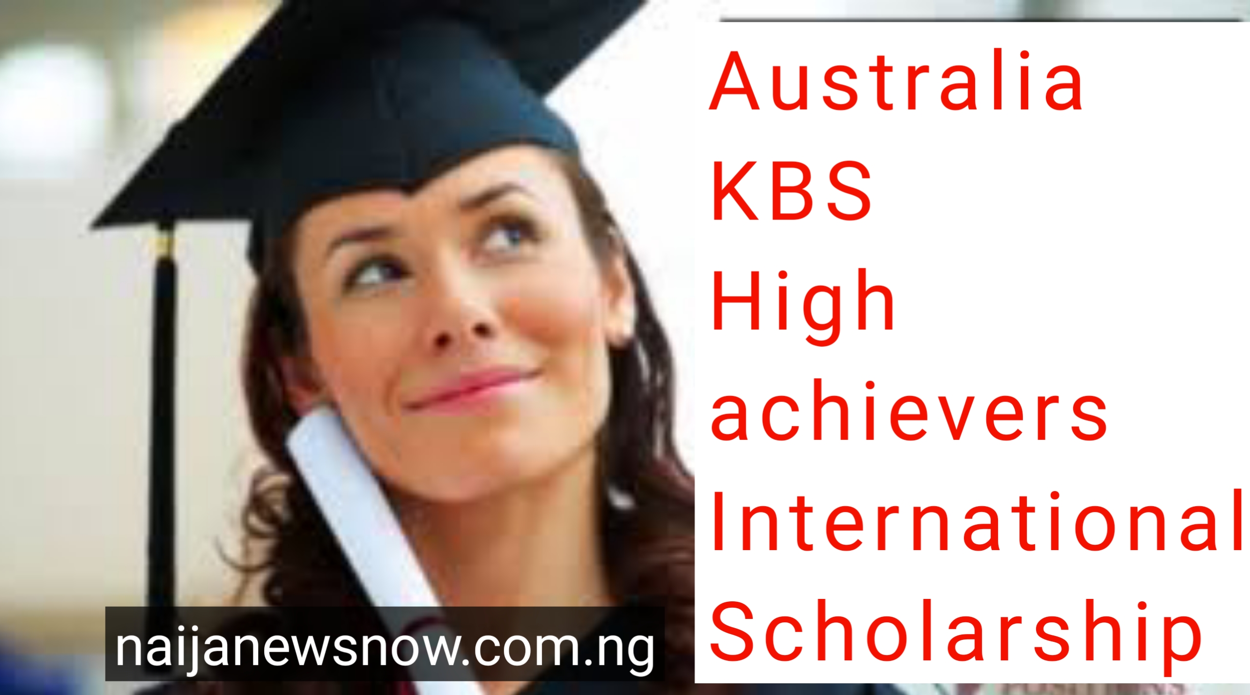 Australia KBS High achievers International Scholarship