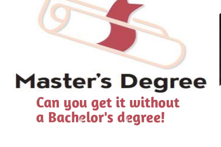 Master's degree without a Bachelor's degree