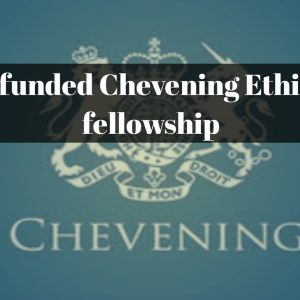 Chevening scholarships for Ethiopian Students